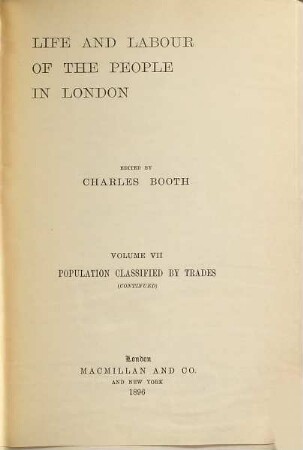 Life and labour of the people in London, 7. Population classified by trades