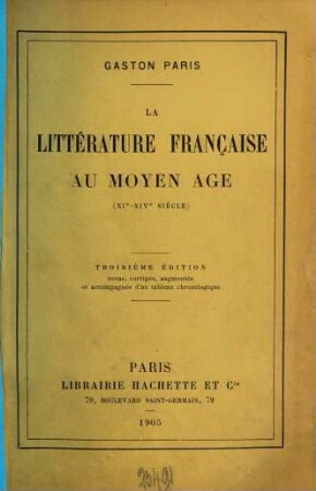 La littérature française au moyen âge : (XIe - XIVe siècle)