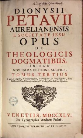 Opus de theologicis dogmatibus. 3