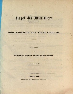 Siegel des Mittelalters aus den Archiven der Stadt Lübeck, 7,1. [Holsteinische und Lauenburgische Siegel des Mittelalters aus den Archiven der Stadt Lübeck ; 5. Siegel adeliger Geschlechter]