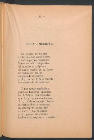 ¡Vida o muerte!...