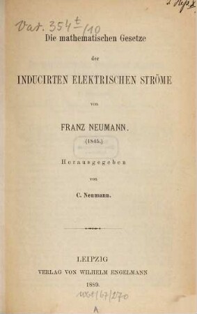 Die mathematischen Gesetze der inducirten elektrischen Ströme