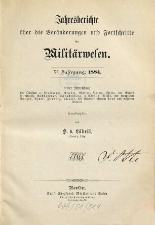 Jahresberichte über die Veränderungen und Fortschritte im Militärwesen. 11. 1884