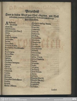 Verzeichniß Derer in diesem Werck zum Theil allegirten, zum Theil refutirten, Autorum, besonders der Rabbinen und Rabbinischen Schrifften