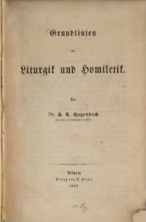 Grundlinien der Liturgik und Homiletik