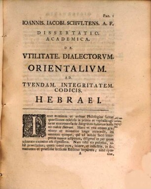 Dissertationis academicae de utilitate dialectorum orientalium ad tuendam integritatem codicis hebraei pars .... 1