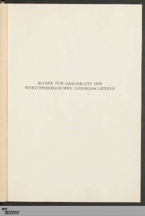 [49,2]: Bilder zur Geschichte der Württembergischen Gebirgsschützen : der Regimentsgeschichte zweiter Teil