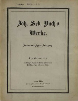 Johann Sebastian Bach's Werke, 42. Clavierwerke, Fünfter Band
