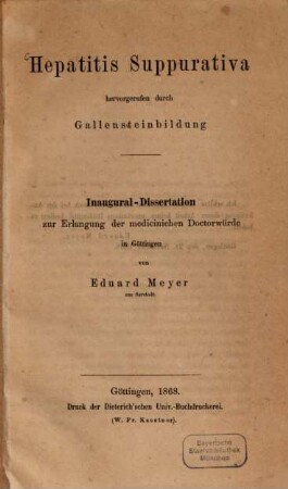 Hepatitis Suppurativa hervorgerufen durch Gallensteinbildung : Inaug. Diss.