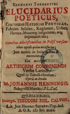 Elucidarius poeticus : continens historias poeticas, fabulas, insulas, regiones, urbes, fluvios ...