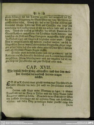 Cap. XVII. Wie letzlich dieser Krieg ablauffen, und wer den meisten Vortheil vermuthlich hiervon tragen möchte