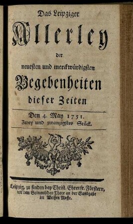 Den 4. May 1751. Zwey und zwanzigstes Stück.