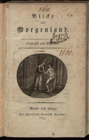 Blicke ins Morgenland : Geschichte und Mährchen