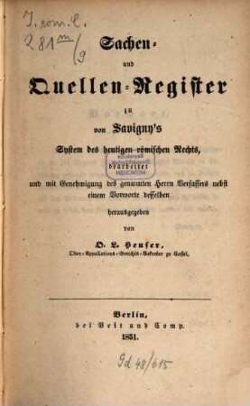System des heutigen römischen Rechts, [9]. Sachen- und Quellen-Register zu von Savigny's System des heutigen römischen Rechts