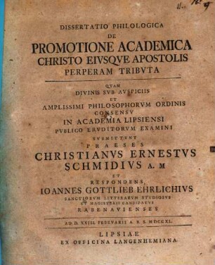 Diss. philol. de promotione academica Christo eiusque apostolis perperam tributa