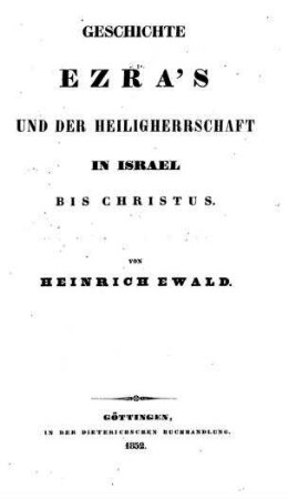 Geschichte Ezra's und der Heiligherrschaft in Israel bis Christus