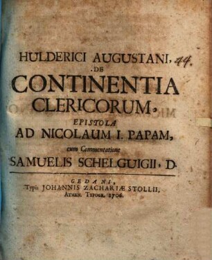 Hulderici Augustani De continentia clericorum epistola ad Nicolaum I. Papam