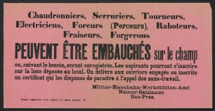 Peuvent être embauchés sur le champ [...] Militär-Eisenbahn-Werkstätten-Amt Namur-Salzinnes Bas-Prés.