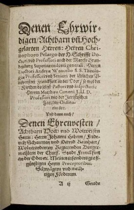 Denen Ehrwirdigen/ Achtbarn un Hochgelarten Herren: Herren Christophoro Pelargo der H. Schrifft Doctori [...]