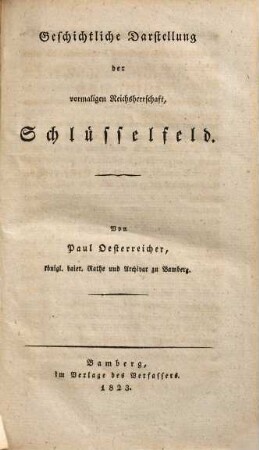Geschichtliche Darstellung der vormaligen Reichsherrschaft Schlüsselfeld