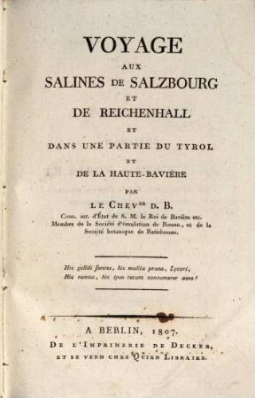 Voyage aux Salines de Salzbourg et de Reichenhall et dans une partie du Tyrol et de la Haute-Bavière