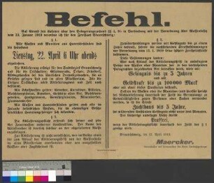 Anordnung des General Maercker zur Ablieferung von Waffen und Munition für den Freistaat Braunschweig bis zum 22. April 1919