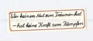 Aufkleber "Wer keinen Mut zum Träumen hat, hat keine Kraft zum Kämpfen"