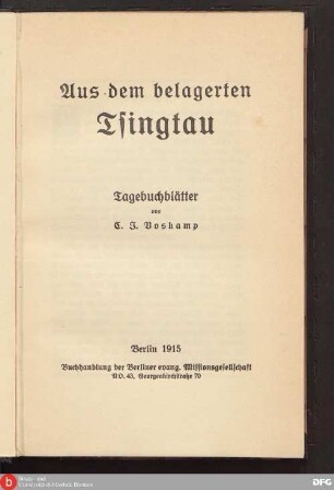 Aus dem belagerten Tsingtau : Tagebuchblätter