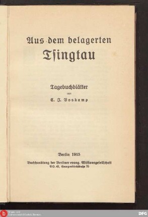 Aus dem belagerten Tsingtau : Tagebuchblätter
