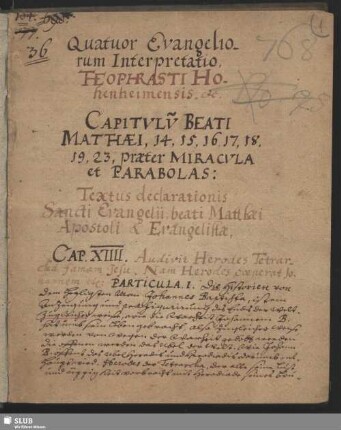 Quatuor Evangeliorum Interpretatio Theophrasti Hohenheimensis - Mscr.Dresd.App.947