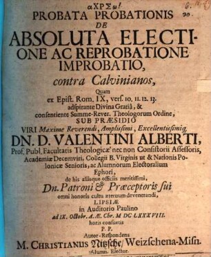 Probata probationis de absoluta electione ac reprobatione improbatio, contra Calvinianos