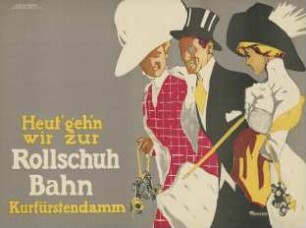 Heute gehen wir zur Rollschuh-Bahn. Kurfürstendamm