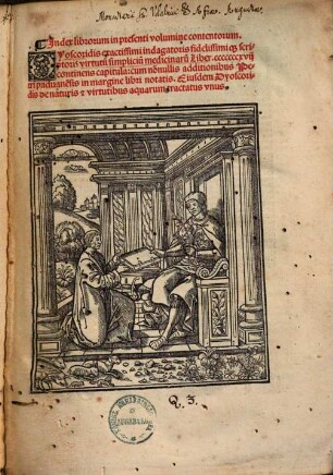 Dyoscoridis exactissimi indagatorisfidelissimiq[ue] scriptoris virtutu[m] simpliciu[m] medicinaru[m] Liber : CCCCCCCXVII continens capitula