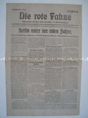 Nummer 1 der Tageszeitung "Die rote Fahne" (ehemals "Berliner Lokal-Anzeiger") zu den revolutionären Ereignissen in der Hauptstadt