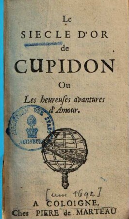 Le siècle d'or de cupidon ou les heureuses avantures d'amour