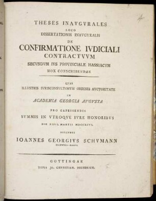 Theses Inaugurales Loco Dissertationis Inauguralis De Confirmatione Iudiciali Contractuum Secundum Ius Provinciale Hassiacum Mox Conscribendae
