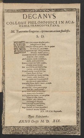 Decanvs|| Collegii Philosophici In Aca-||demia Francofvrtana,|| M. Pancratius Crugerius, optimarum artium studiosis S. D.|| ... P. P. IX. Cal. Septemb.
