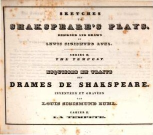 Skizzen zu Shakspeare's dramatischen Werken : mit Erläuterungen in deutscher, englischer und französischer Sprache, 2. Der Sturm
