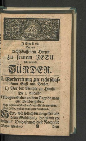 I. Vorbereitung zur rechtschaffenen Busse und Beichte.