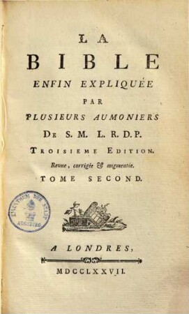 La Bible enfin expliquée. 2.