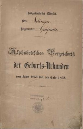 Dezennaltabellen 1853 - 1862 Geburten, Heiraten und Sterbefälle Gräfrath