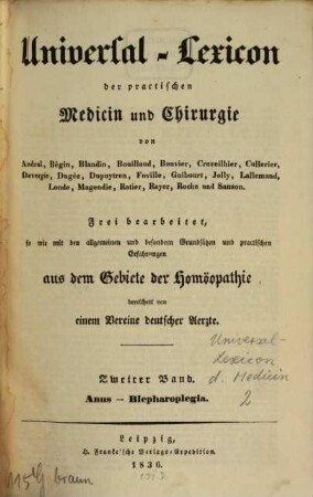 Universal-Lexicon der practischen Medicin und Chirurgie : von Andral, Bégin, Blandin, Bouillaud, Bouvier, Cruveilhier ..., 2. Aanus - Blepharoplegia