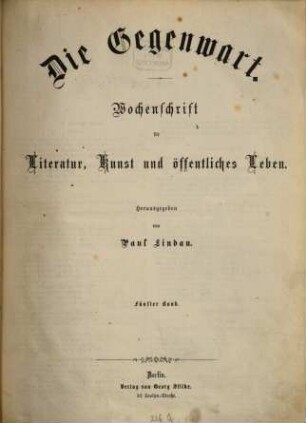 Die Gegenwart : Zeitschrift für Literatur, Wirtschaftsleben und Kunst. 5, 5. 1874