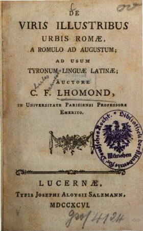 De viris illustribus urbis Romae, a Romulo ad Augustum : ad usum tyronum linguae Latinae