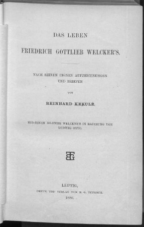 Das Leben Friedrich Gottlieb Welcker's : nach seinen eignen Aufzeichnungen und Briefen