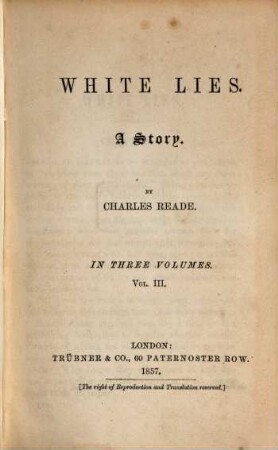 White Lies : a story. In three volumes. 3