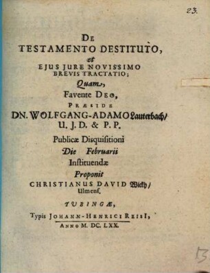 De Testamento Destituto, et Ejus Jure Novissimo Brevis Tractatio
