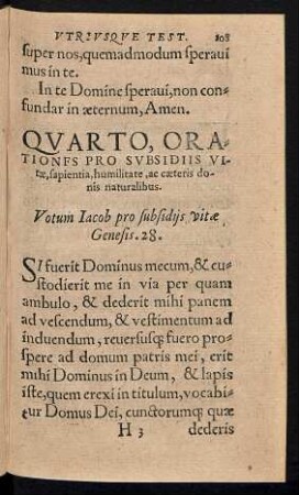 Quarto, Orationes Pro Subsidiis Vitae, sapientia, humilitate, ac caeteris donis naturalibus.