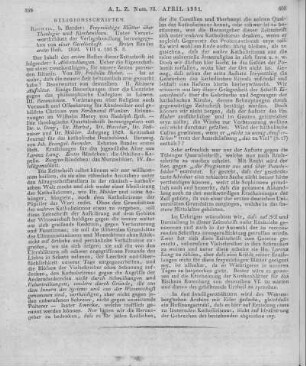 Freymüthige Blätter über Theologie und Kirchenthum. Bd. 1, H. 1. Unter Verantwortlichkeit der Verlagshandlung hrsg. v. einer Gesellschaft. Rottweil: Herder 1830