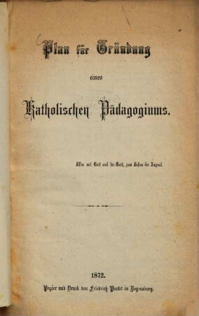 Plan für Gründung eines Katholischen Pädagogiums